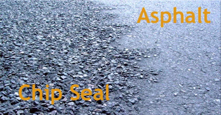Asphalt vs Chip Seal